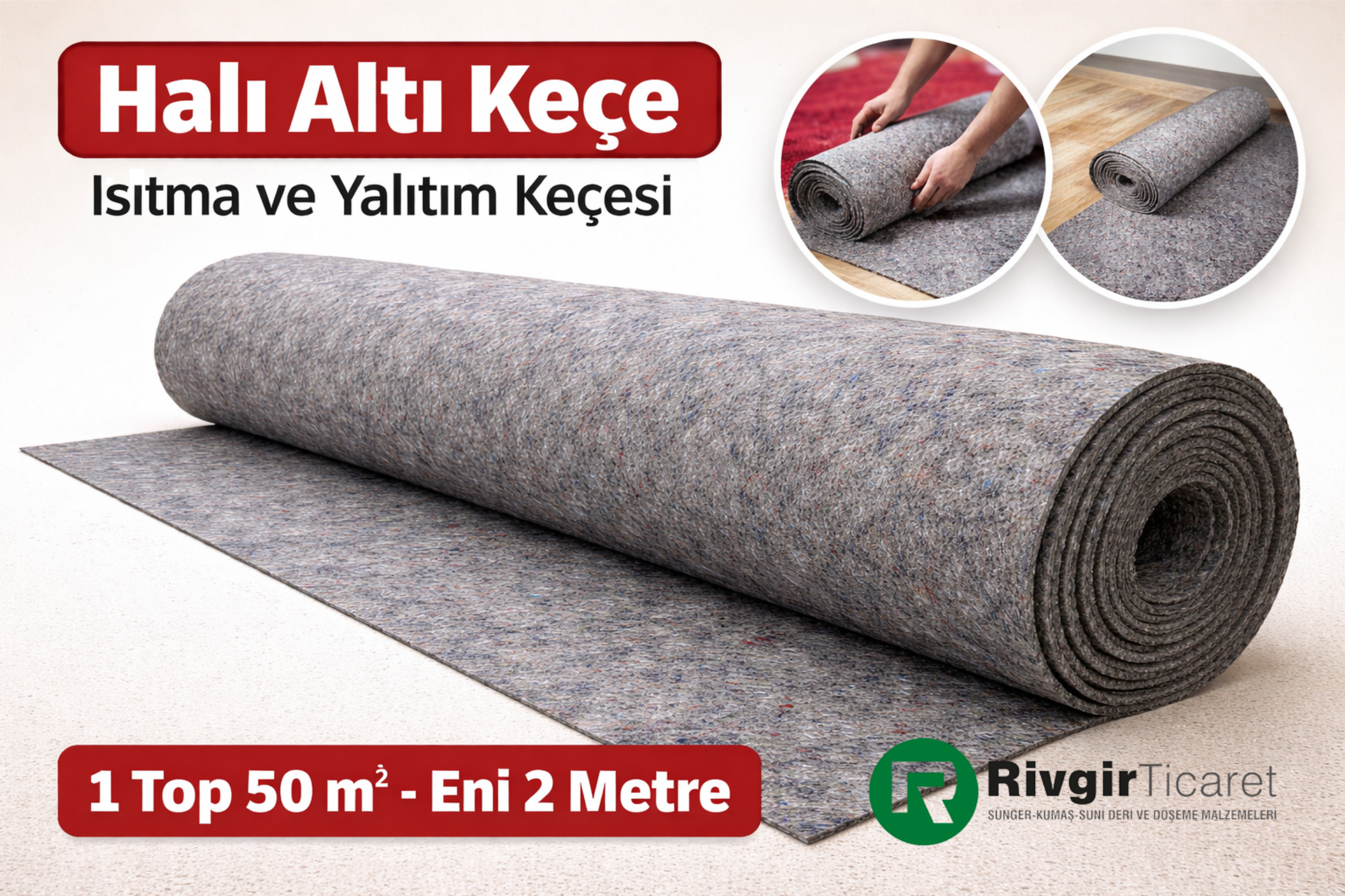 Halı Altı Ke&ccedil;e &ndash; 1 Top 50 m&sup2; Isıtma ve Yalıtım Ke&ccedil;esi